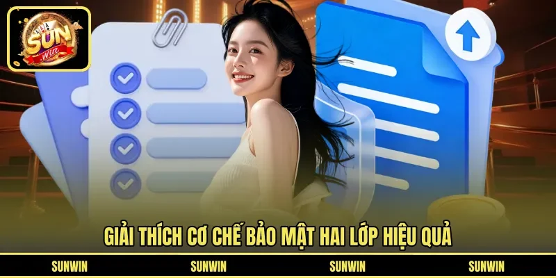 Giải thích cơ chế bảo mật hai lớp hiệu quả