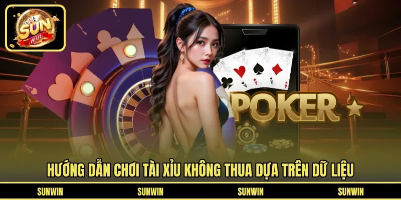 Hướng dẫn chơi tài xỉu không thua dựa trên dữ liệu