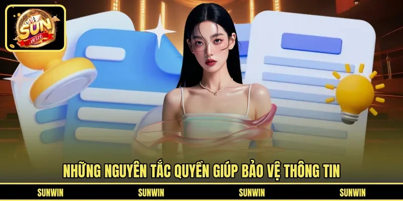 Những nguyên tắc quyền giúp bảo vệ thông tin