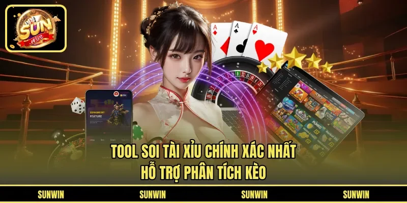 Tool Soi Tài Xỉu Chính Xác Nhất - Hỗ Trợ Phân Tích Kèo